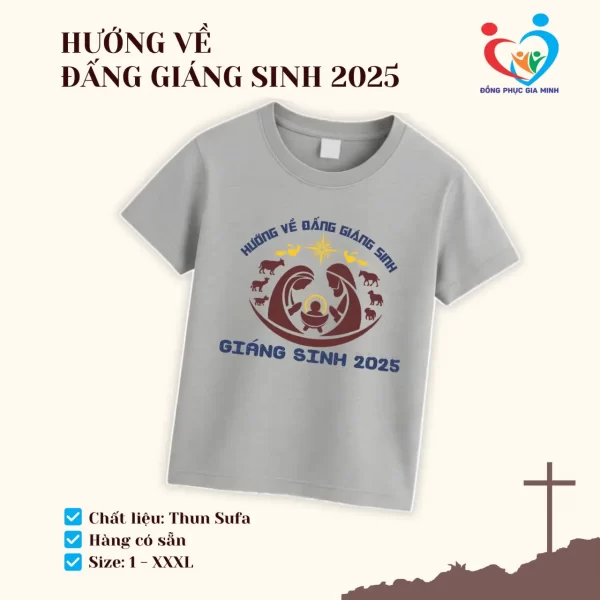 Áo Thun Cổ Tròn "HƯỚNG VỀ ĐẤNG GIÁNG SINH 2025" – Áo Tin Lành Giáng Sinh Đắk Lắk
